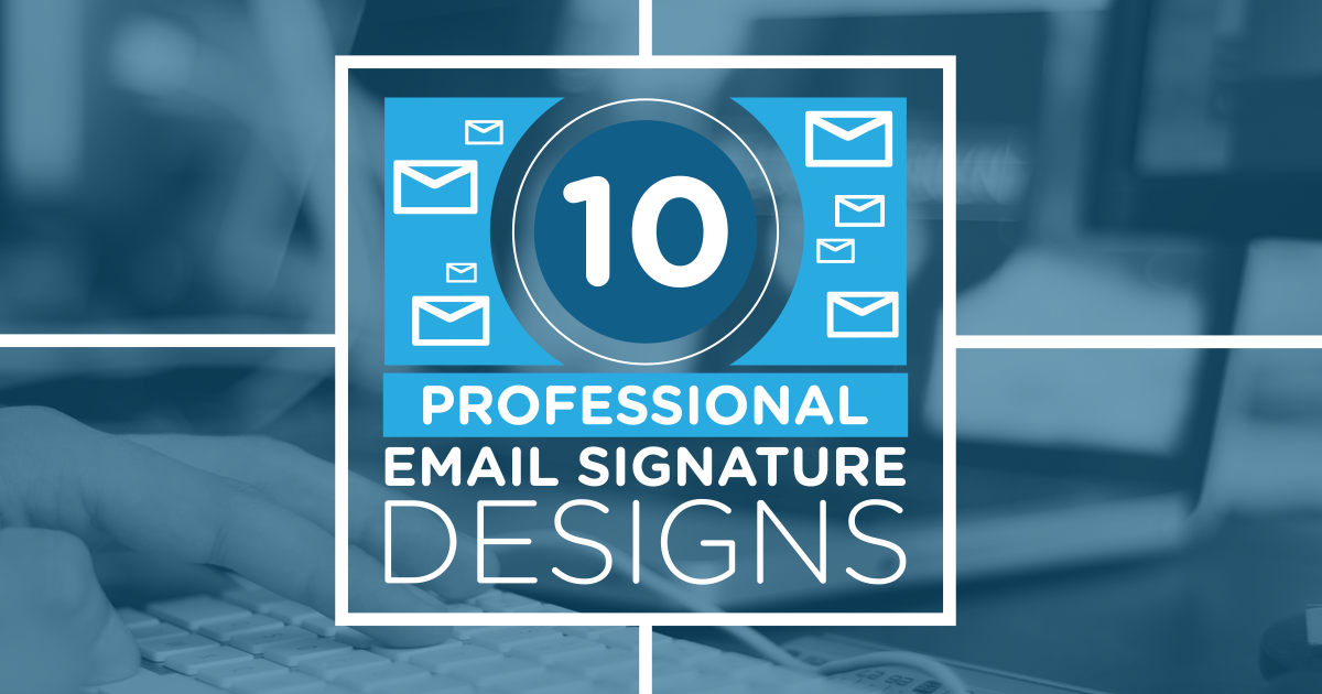 10 Beispiele Fur Eine Professionelle Email Signatur