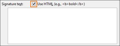 Check the Use HTML box to create a mail signature in HTML code