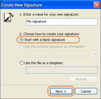 Select the Start with a blank signature option.