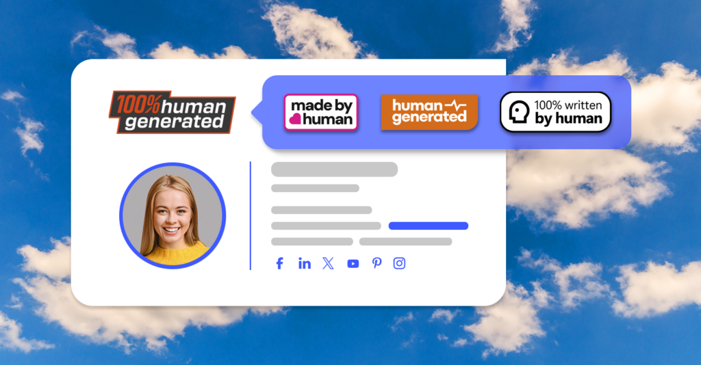 Let your recipients know they're not talking to a bot with "human-generated" badges.